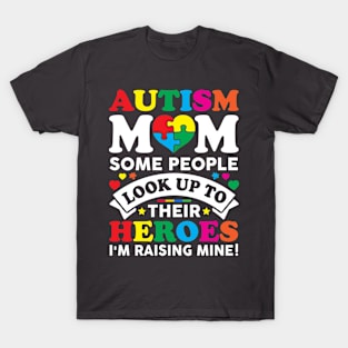 Autism Mom Raises Hero Autism Awareness Gift for Birthday, Mother's Day, Thanksgiving, Christmas T-Shirt